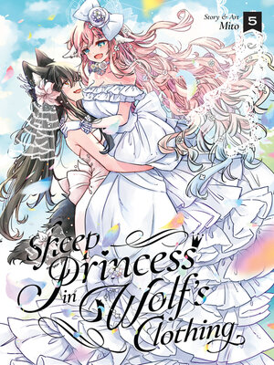 cover image of Sheep Princess in Wolf's Clothing, Volume 5